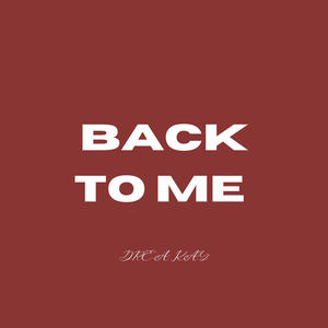 Back To Me (Explicit)