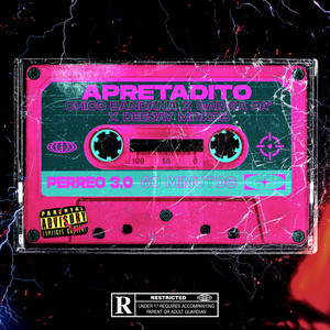 Apretadito (Explicit)