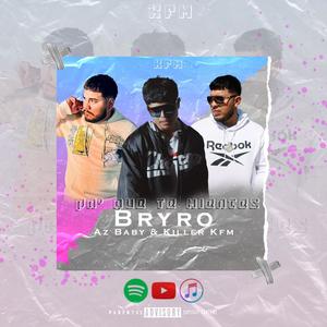 Pa que te mientes (feat. Az baby & Bryro el menor)