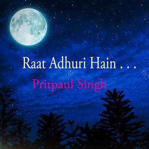 Raat Adhuri Hain