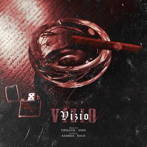 Vizio(feat. Esse, Samma & Rico Sana) (Explicit)