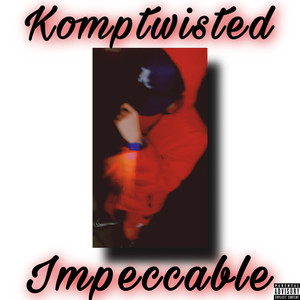 Impeccable (Explicit)