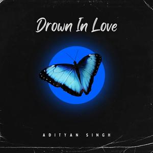 Drown In Love (Explicit)