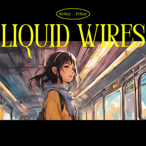 Liquid Wires