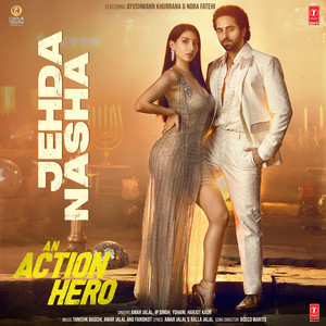 Jehda Nasha (From "An Action Hero")