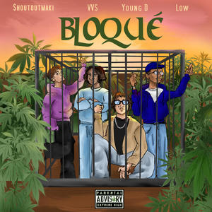 Bloqué (feat. 92Low, Young D & vvs) (Explicit)