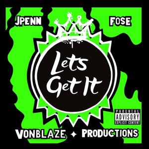 Lets Get It (Explicit)