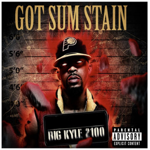 Got Sum Stain (Explicit)