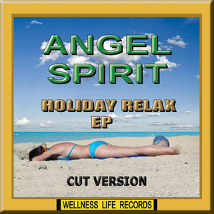 Holiday Relax - EP (Cut Version)