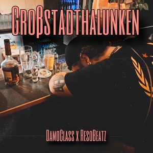 Großstadthalunken (Explicit)