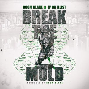 Break The Mold (Explicit)