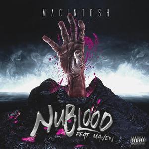 NuBlood (feat. Maven) [Explicit]