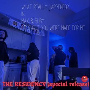 THE RESIDENCY (special release)