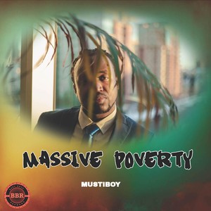 Massive Poverty