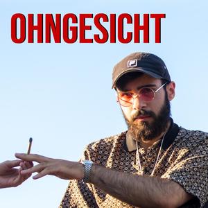 OHNGESICHT (Explicit)