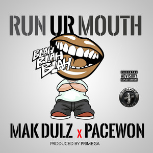 Run Ur Mouth (Explicit)