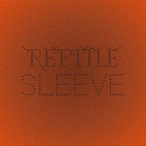 Reptile Sleeve