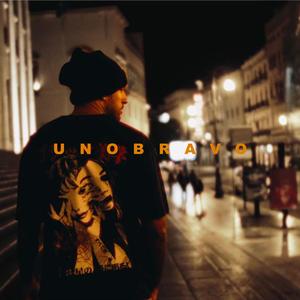 Uno Bravo (Explicit)