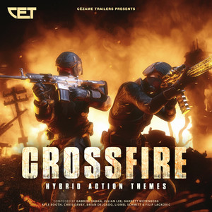 Crossfire - Hybrid Action Themes (Explicit)