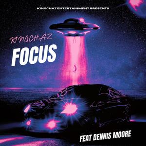 FOCUS (feat. Dennis Moore) [Explicit]