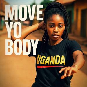 Move Yo Body (feat. Lt Vybz)