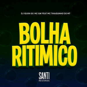 Bolha Ritimico (Explicit)