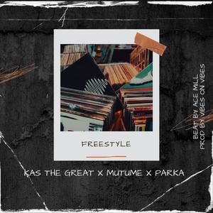 FREESTYLE (feat. Mutume & Parka ) [Explicit]