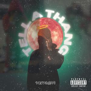 Cant Tell a Thang (Explicit)