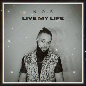 Live My Life (Explicit)