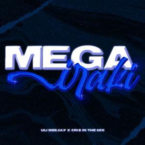 MEGA IRAKI (feat. Cri5 in the mix)