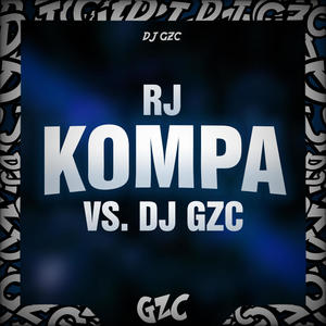 RJ KOMPA VS. DJ GZC