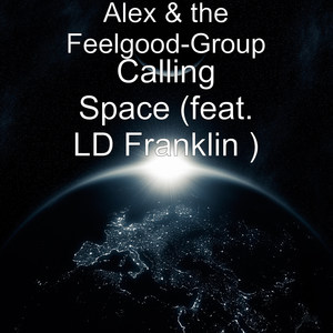 Calling Space (feat. LD Franklin)