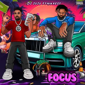 Focus (feat. Mikrest)