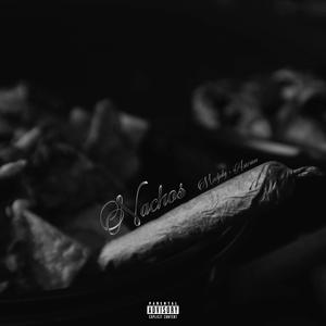 Nachos (feat. Asteriiaa) (Explicit)