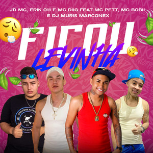 Ficou Levinha (Explicit)