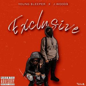 Exclusive (feat. J.wood$)