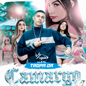 Tropa da Camargo (Explicit)