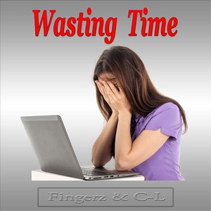 Wasting Time