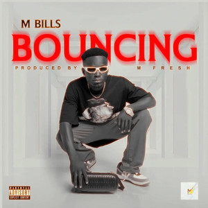 Bouncing (Explicit)