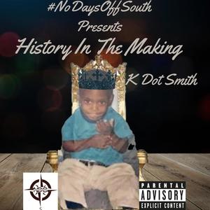 History In The Making (Explicit)