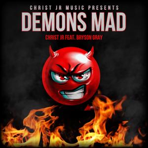 Demons Mad (feat. Bryson Gray)