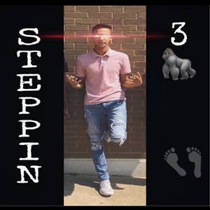 Steppin' (Explicit)