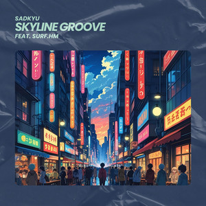 Skyline Groove (feat. surf.hm)