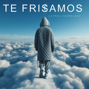 Te Frisamos (Explicit)