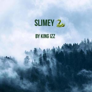 Slimey (Explicit)