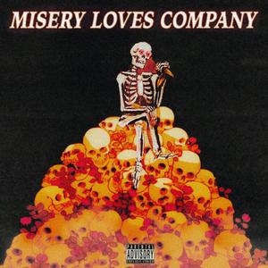 Misery Loves Company (feat. RJ Pasin) [Explicit]