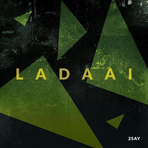 Ladaai (Explicit)