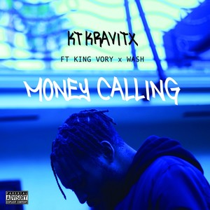 Money Calling (feat. King Vory & Wash) - Single [Explicit]