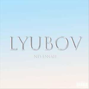 Lyubov (Explicit)