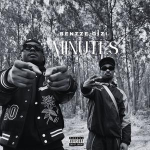 MINUTES (feat. Benzze) (Explicit)